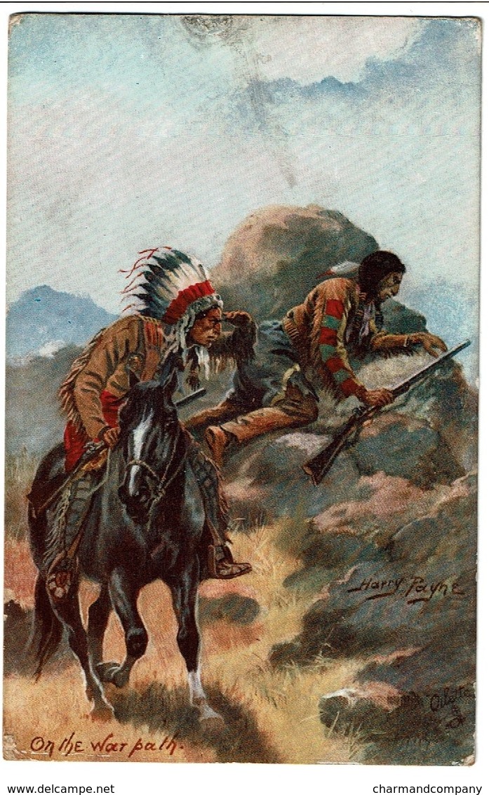 Carte Illustrateur Harry Payne - Indiens - On The War Path - Edit. Oilette Wild West USA Serie II / 9532 - 2 Scans - Indiens D'Amérique Du Nord