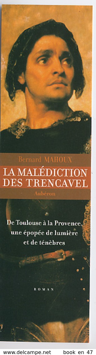 {05385} Marque-pages " B Mahoux , La Malédiction Des Trencavel " TBE    " En Baisse " - Marque-Pages