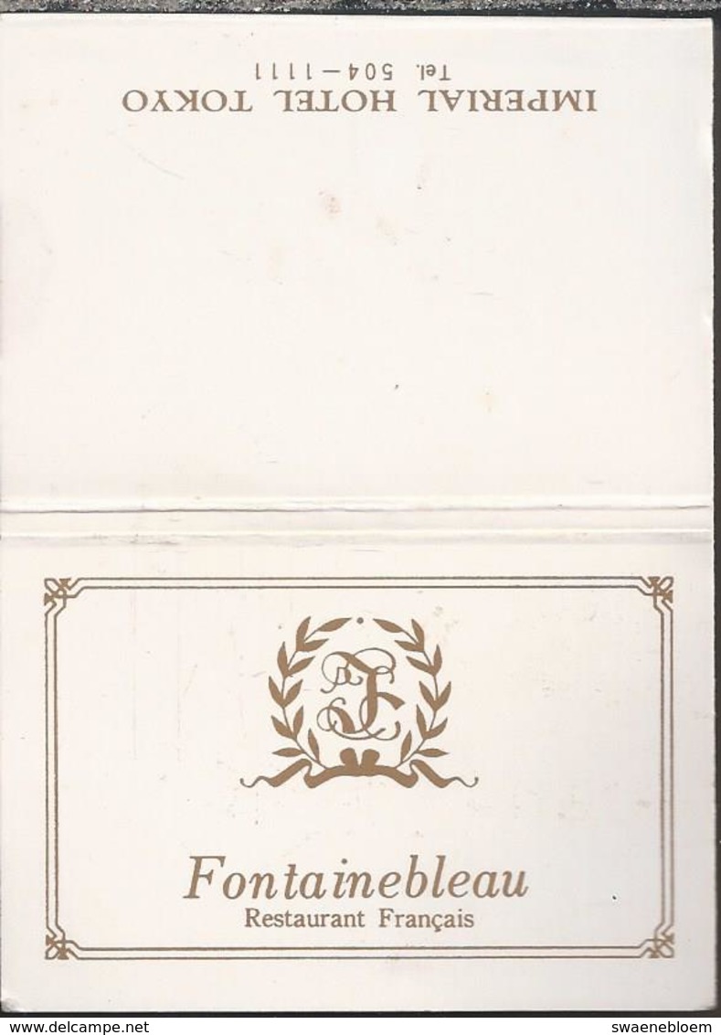 Matchbook.- FONTAINEBLEAU RESTAURANT FRANCAIS. IMPERIAL HOTEL TOKYO. Pochette D'Allumettes. Lucifer Mapje. - Luciferdozen