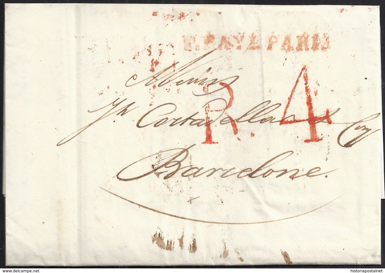 1819. PARÍS A BARCELONA. MARCA "P.PAYÉ/PARIS" ROJO. R.4 REALES ROJO. 10 DÉCIMAS SATISFECHAS Y FECHADOR DE LLEGADA. - 1801-1848: Precursores XIX