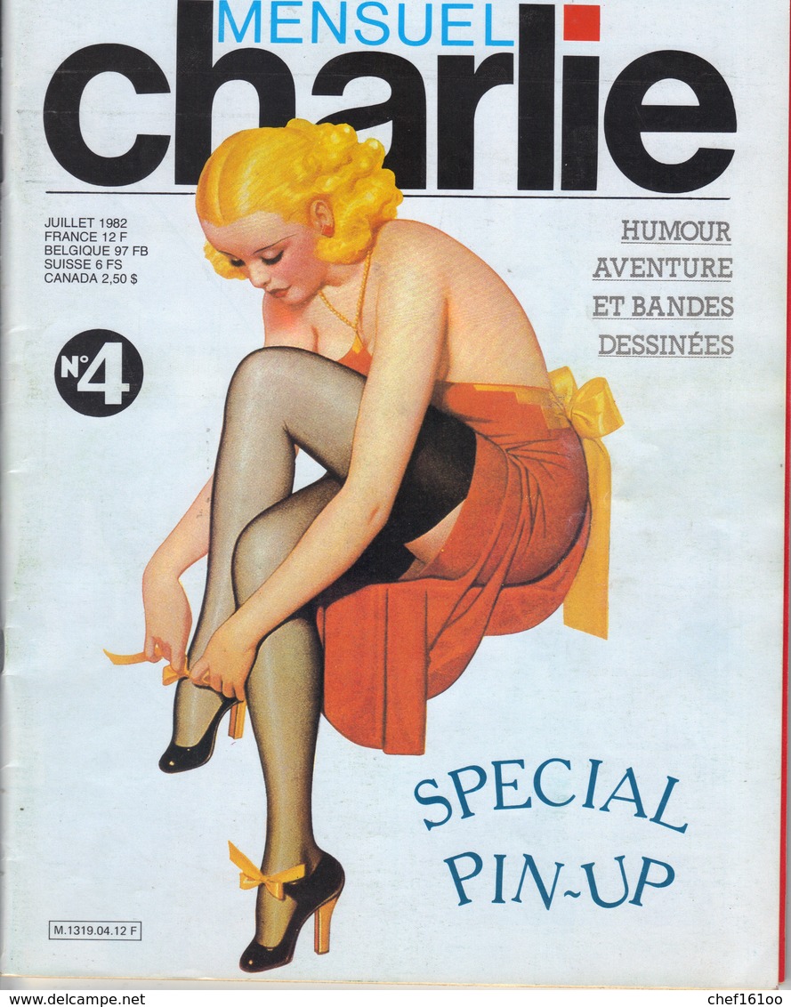 CHARLIE : Mensuel N°4, Juillet 1982, 2ème Série, Trés Bon état. - Autre Magazines