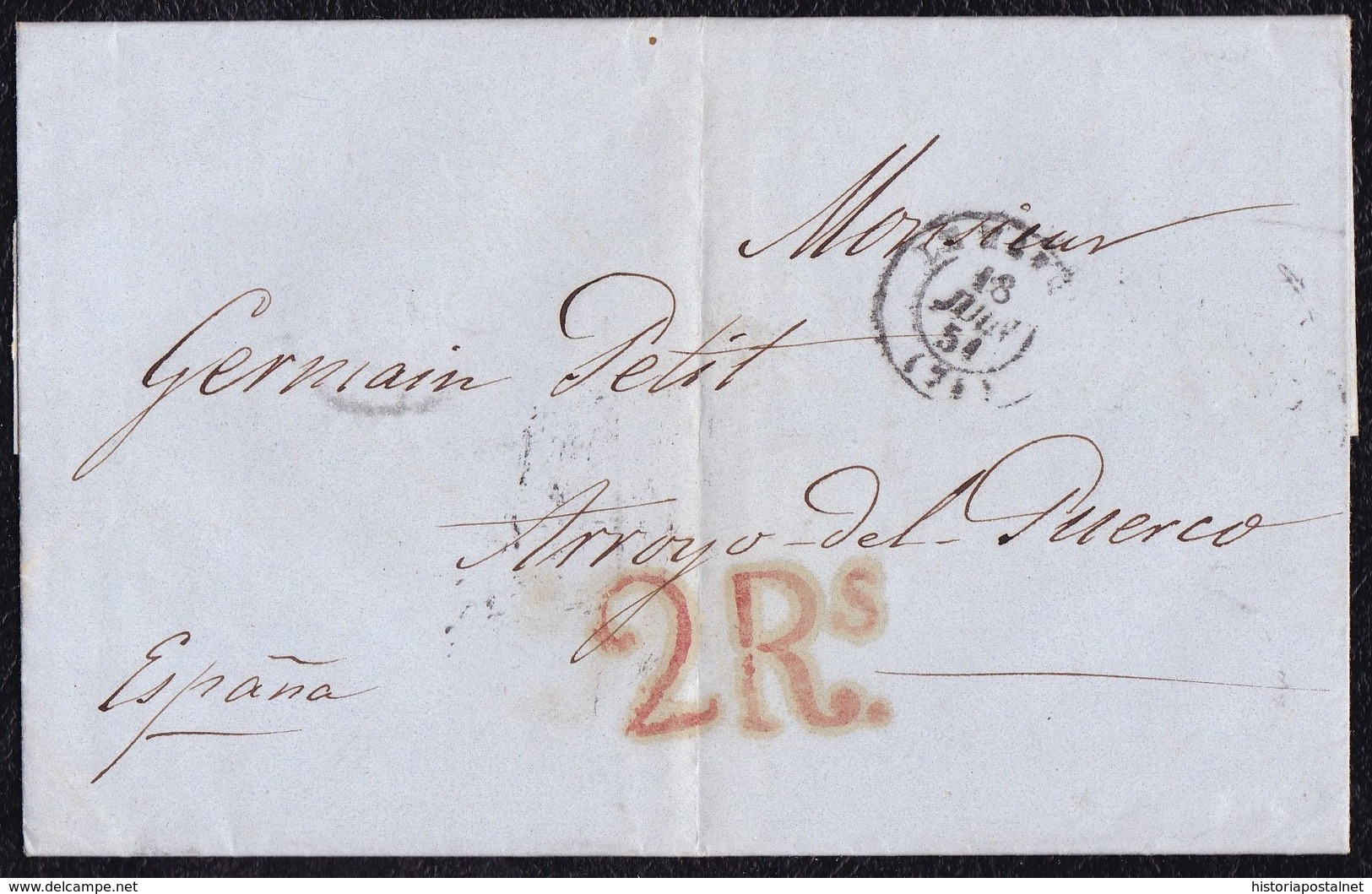 1851. LE HAVRE A ARROYO DEL PUERCO. FECHADOR NEGRO. ESPECTACULAR PORTEO 2Rs REALES ROJO. AL DORSO TRÁNSITO POR PARÍS. - 1849-1876: Periodo Clásico