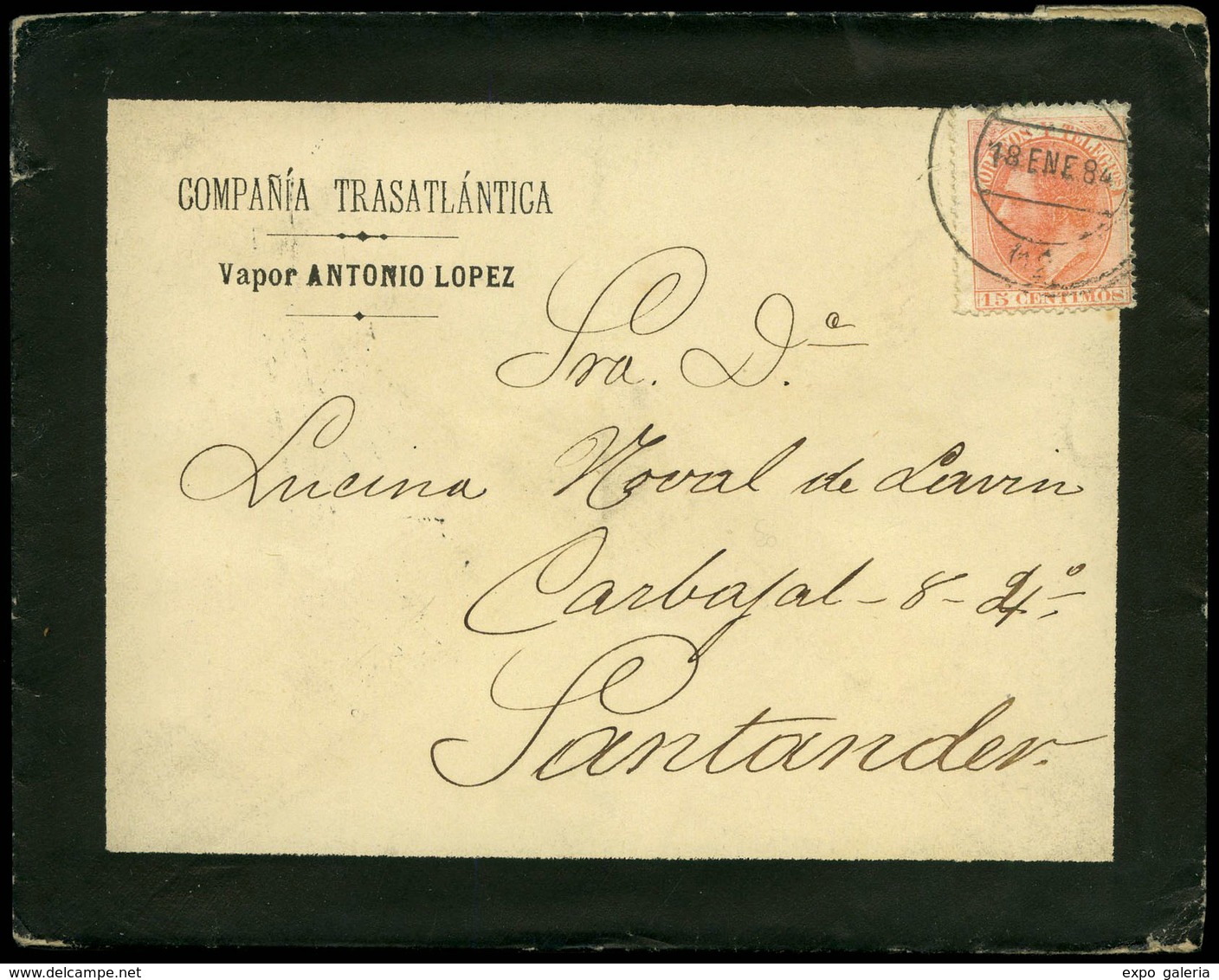 294 Ed. 210 1884. Cda A Santander. Sobre Con Membrete Impreso “Compañia Transatlántica. Vapor Antonio Lopez” - Lettres & Documents