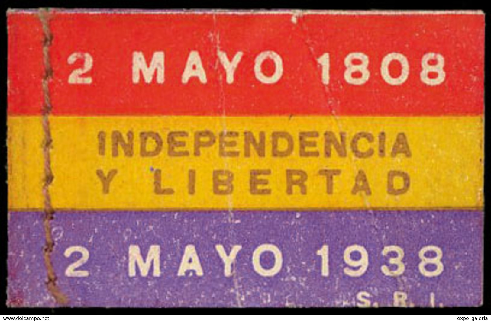 907 * S/Cat. - “S.R.I. Independencia Y Libertad” Rarísimo - Vignettes De La Guerre Civile