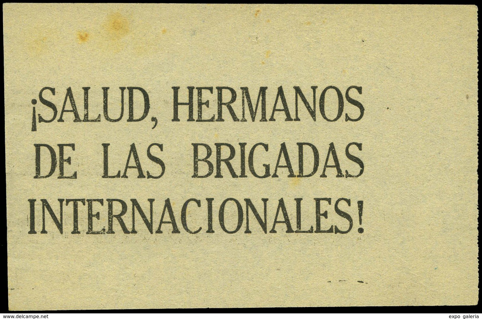 1030 1937. “Salud, Hermanos De Las Brigadas Internacionales¡¡ - Covers & Documents