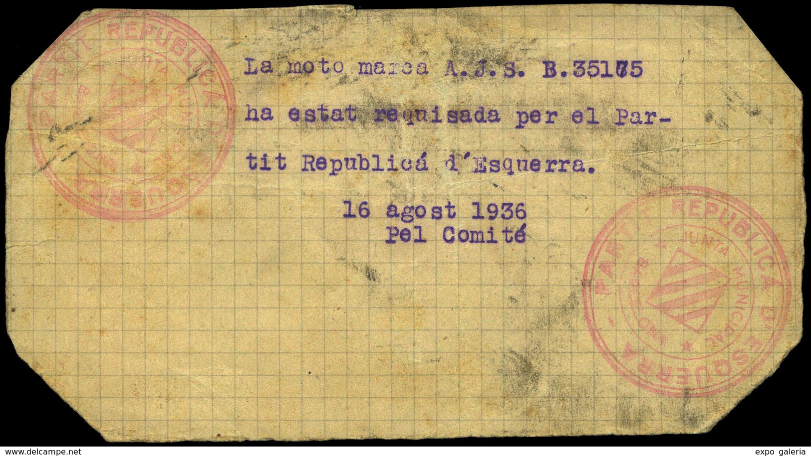 1032 1936. “La Moto Marca......... Ha Estat Requisada Per El Partit Republicá D’esquerra 16/Ag/1936 Pel Comité.....” - Covers & Documents