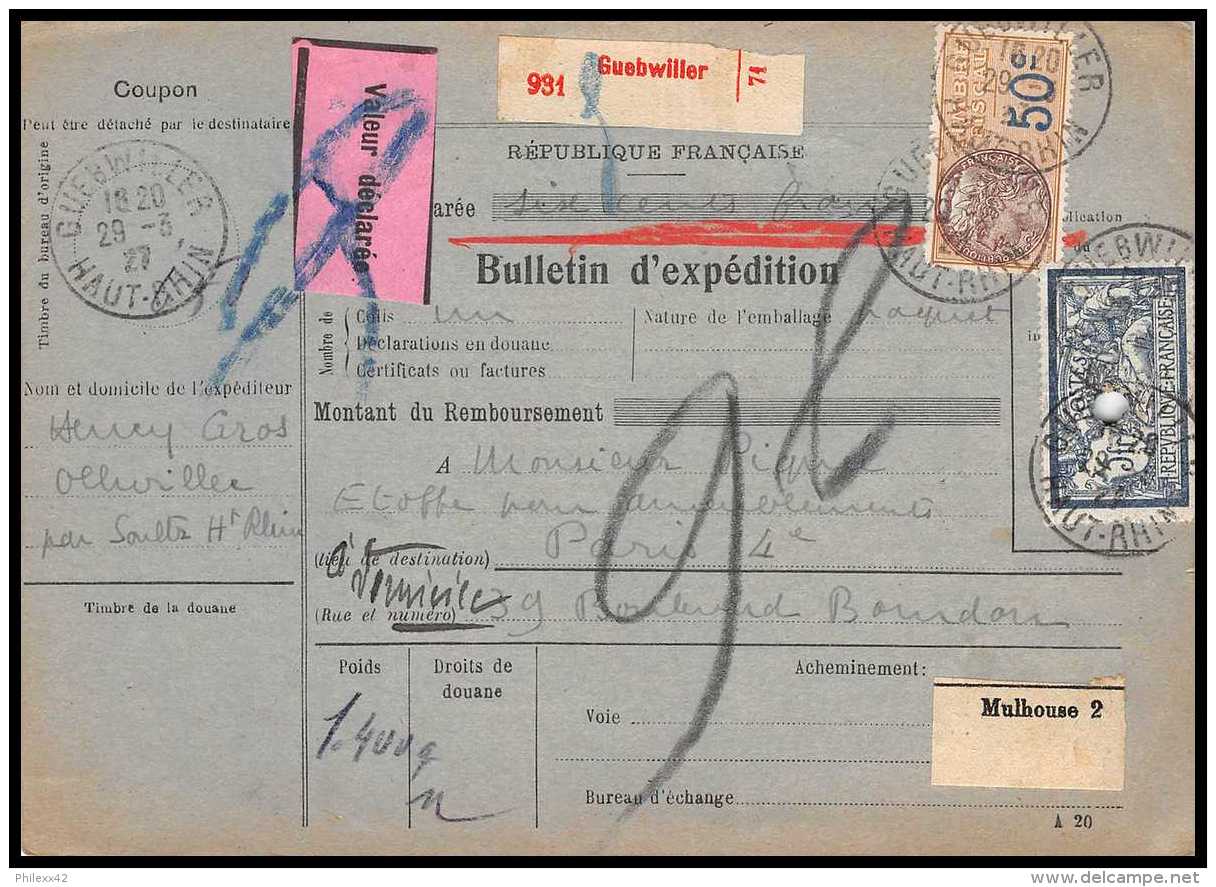 25016 - Bulletin D'expédition France Colis Postaux Fiscal Haut Rhin 1927 Guebwiller Semeuse Merson 123 Valeur Déclarée - Brieven & Documenten