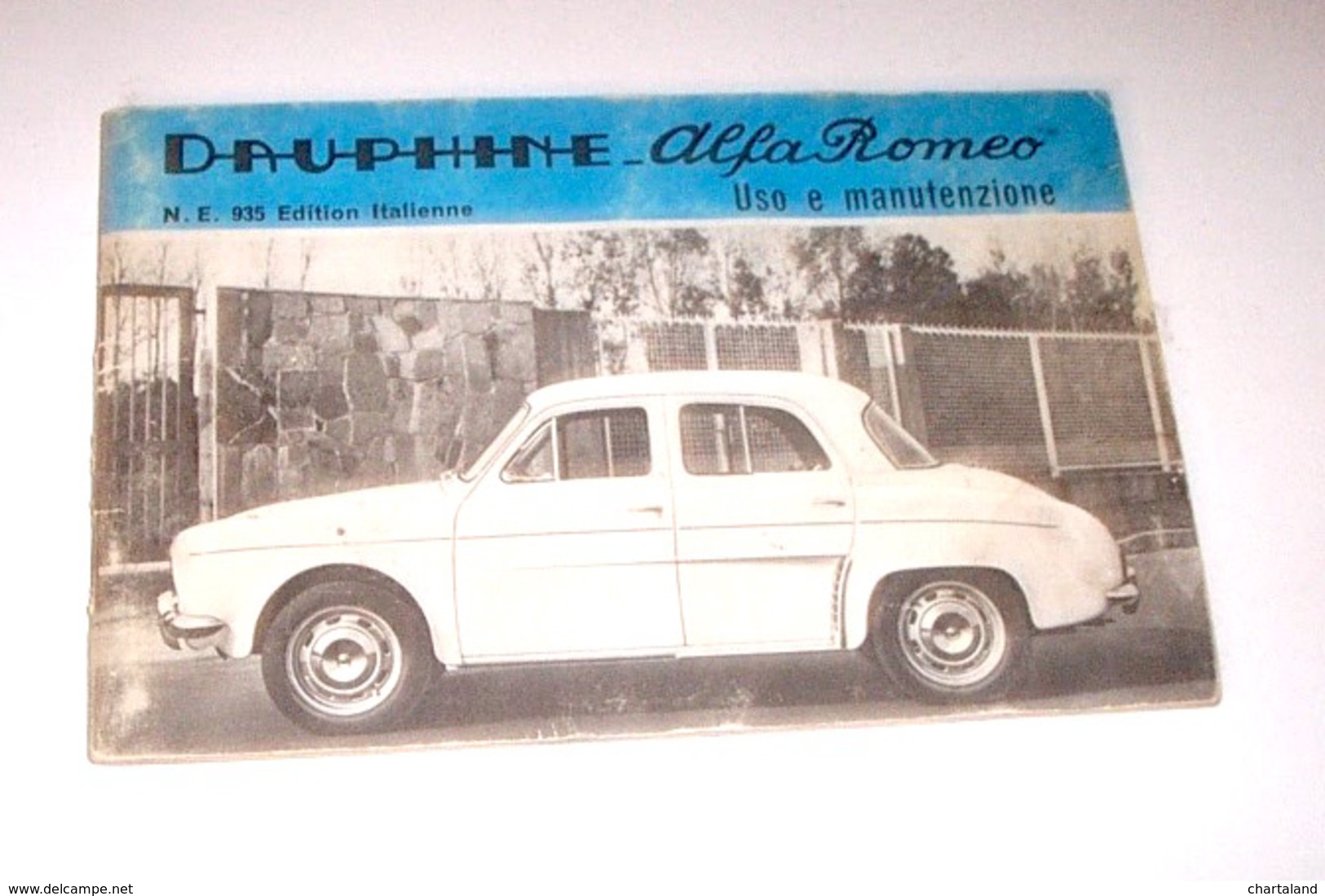 Automobilismo -Libretto Uso Manutenzione Dauphine Alfa Romeo - 1960 Ca. - Non Classificati