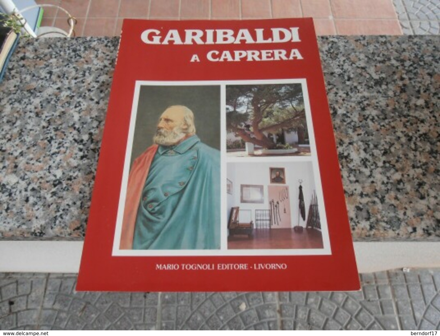 Garibaldi A Caprera - GUIDA TURISTICA - Turismo, Viajes