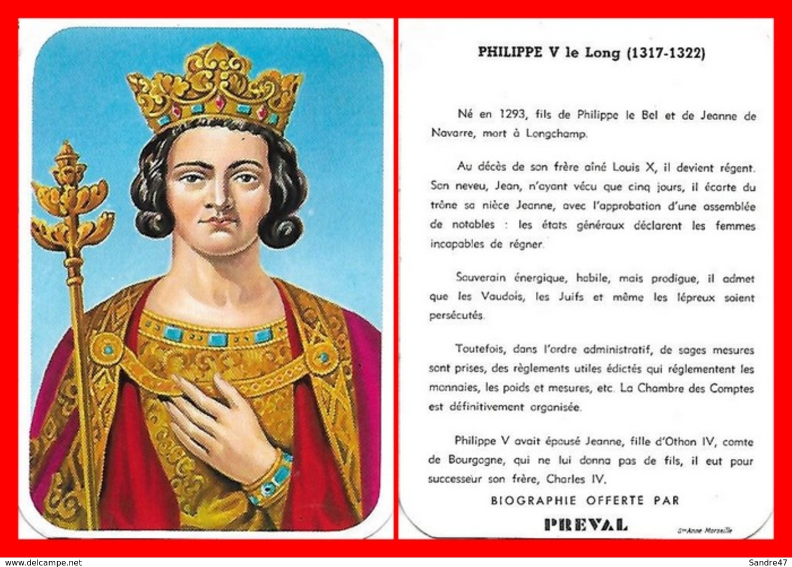 CHROMOS. Beurre PREVAL. Les Rois De France. PHILIPPE V Le Long...D641 - Artis Historia