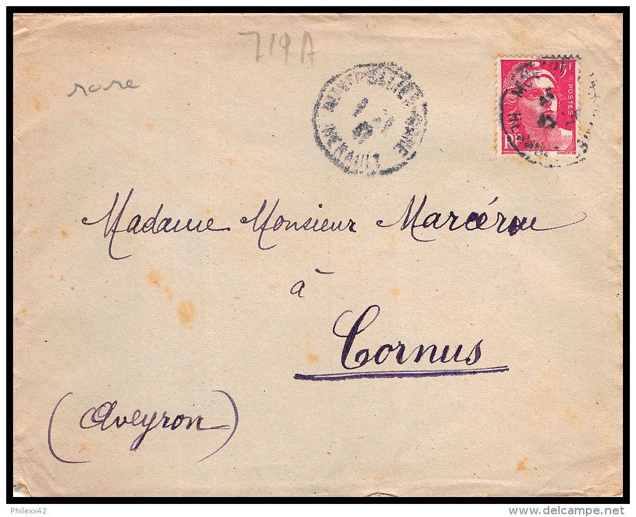 2756 France N° 719a Gandon 02/02/1947 Rare Montpellier Gare Seul Sur Lettre (cover) - 1921-1960: Periodo Moderno