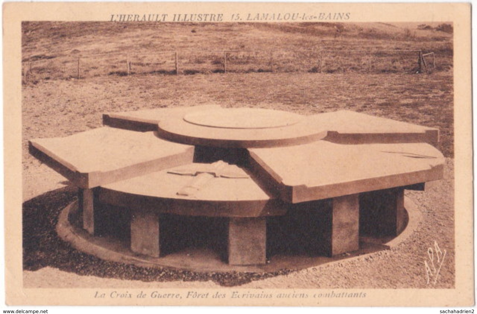 34. LAMALOU-LES-BAINS. La Croix De Guerre, Fôret Des Ecrivains Anciens Combattants. 15 - Lamalou Les Bains