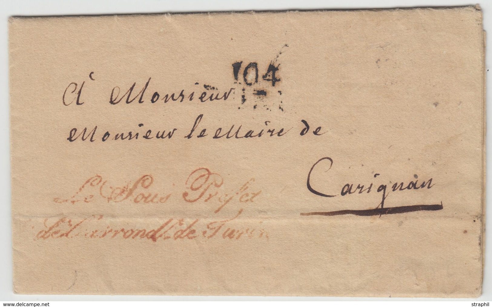 LAC 104 TURIN + Griffe Rge "Le Sous-Préfet De L'Arrondt De TURIN" - 27 Janvier 1812 - Pr Carignan - B/TB - 1801-1848: Precursores XIX