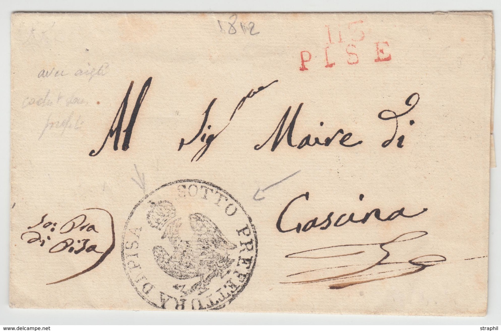 LSC 113 PISE (Rge) - 1812 + Grd Cachet Illustré "SOTTO PREFETTURA DI PISA" - Pr Cascina - TB - 1801-1848: Vorläufer XIX