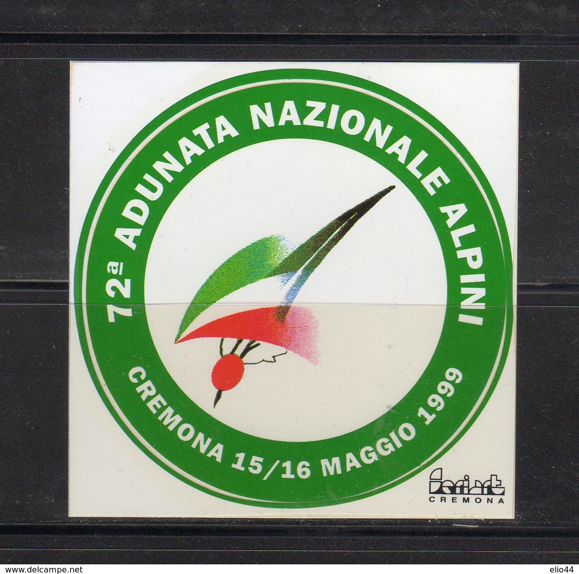 Cremona 1999 - 72^ Adunata Nazionale Alpini - - Andere & Zonder Classificatie