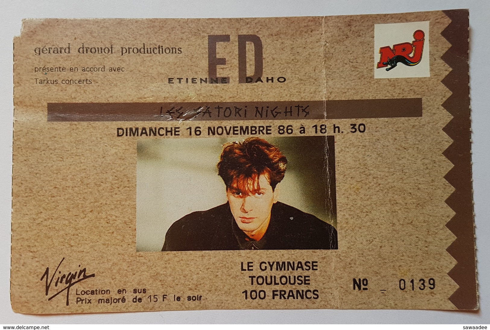 BILLET DE CONCERT - ETIENNE DAHO - 16/11/1986 - NRJ - VIRGIN - LE GYMNASE - TOULOUSE - GERARD DROUOT PRODUCTIONS - Tickets De Concerts