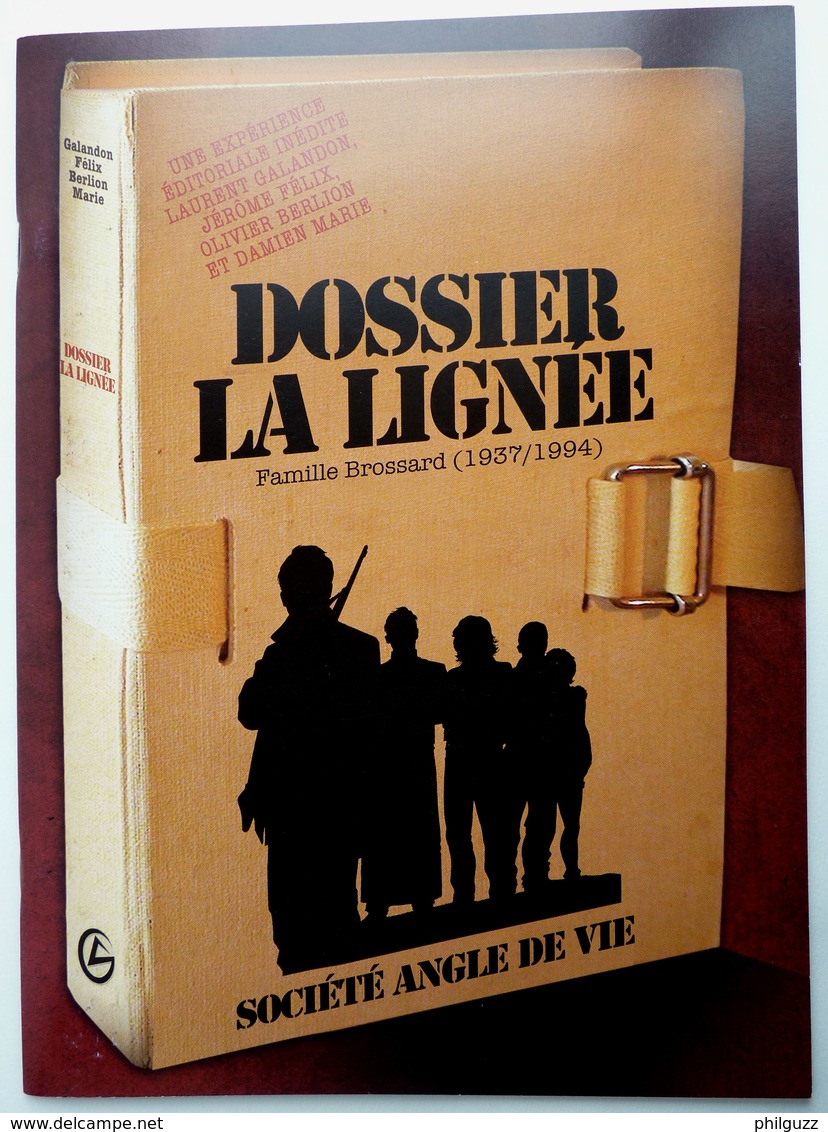 DOSSIER DE PRESSE LA LIGNEE GALANDON FELIX BERLION MARIE BLIER WOZNIAK DELAPORTE - Press Books