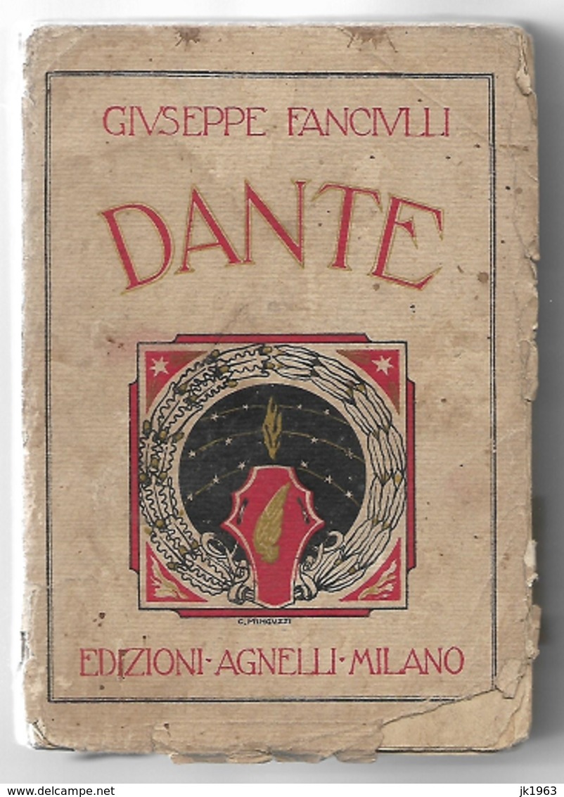 GIUSEPPE FANCIULLI, DANTE, AGNELLI, MILANO, 1930 - Old Books