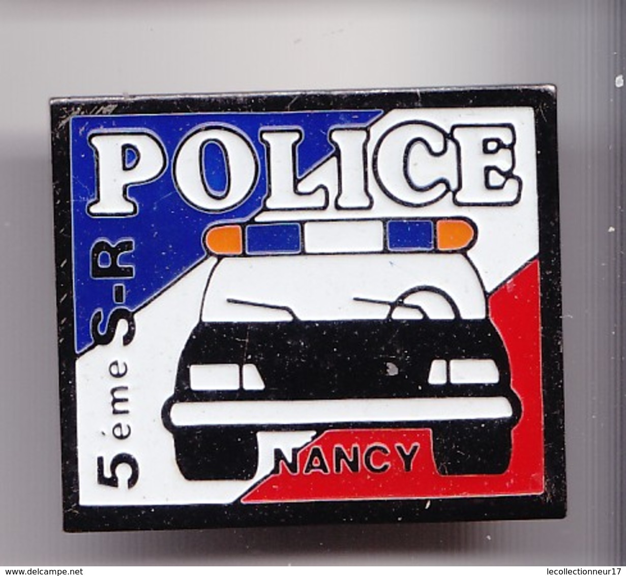 Pin's Police 5 ème SR Nancy Voiture De Police  Réf 7188 - Politie