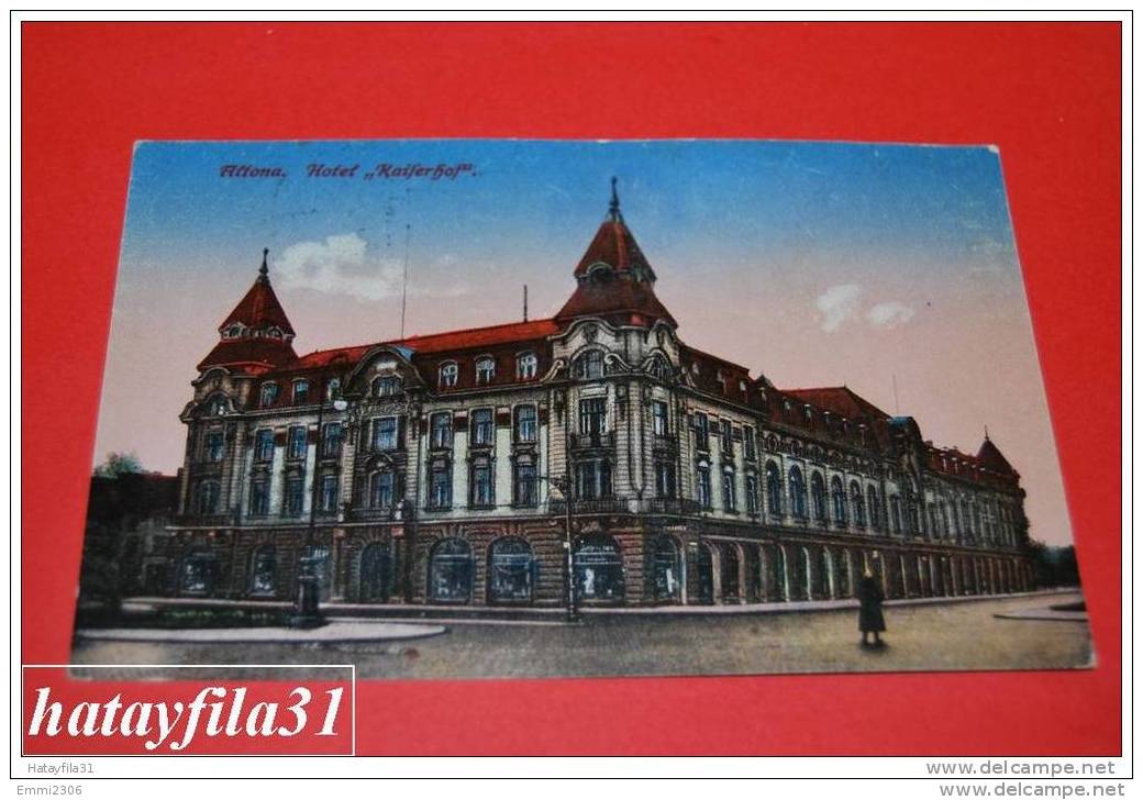 Altona Hamburg Hotel Kaiserhof  Gelaufen 1918 - Altona