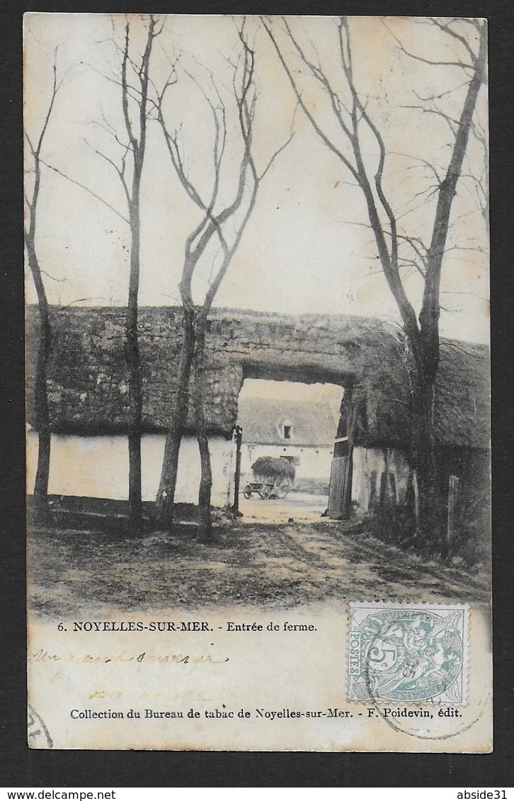 NOYELLES SUR MER - Entrée De Ferme - Noyelles-sur-Mer