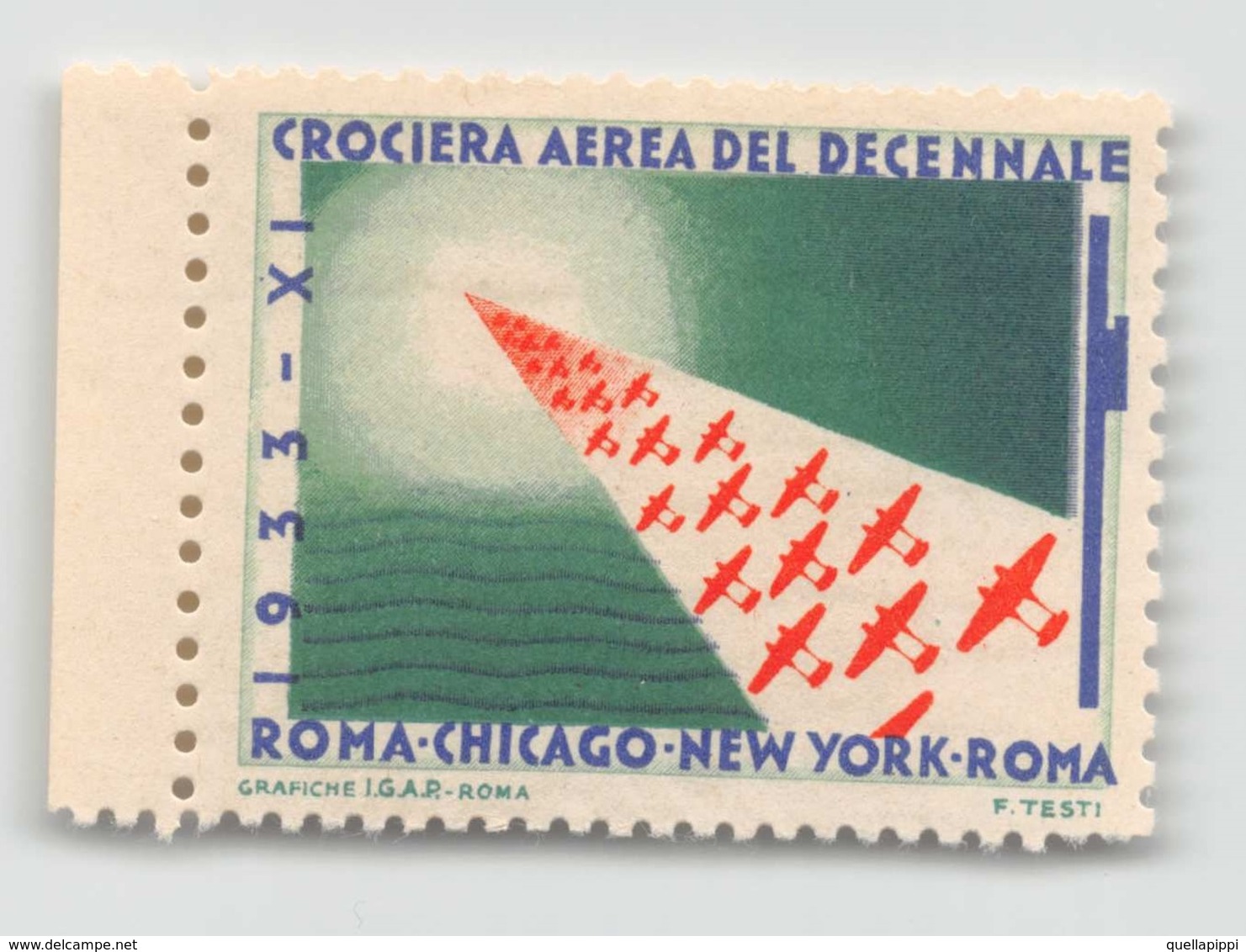 07969 "CROCIERA AEREA DEL DECENNALE - 1933 - XI - ROMA / CHICAGO / NEW YORK / ROMA" ERINNOFILO MAI APPLICATO. - Erinnofilia