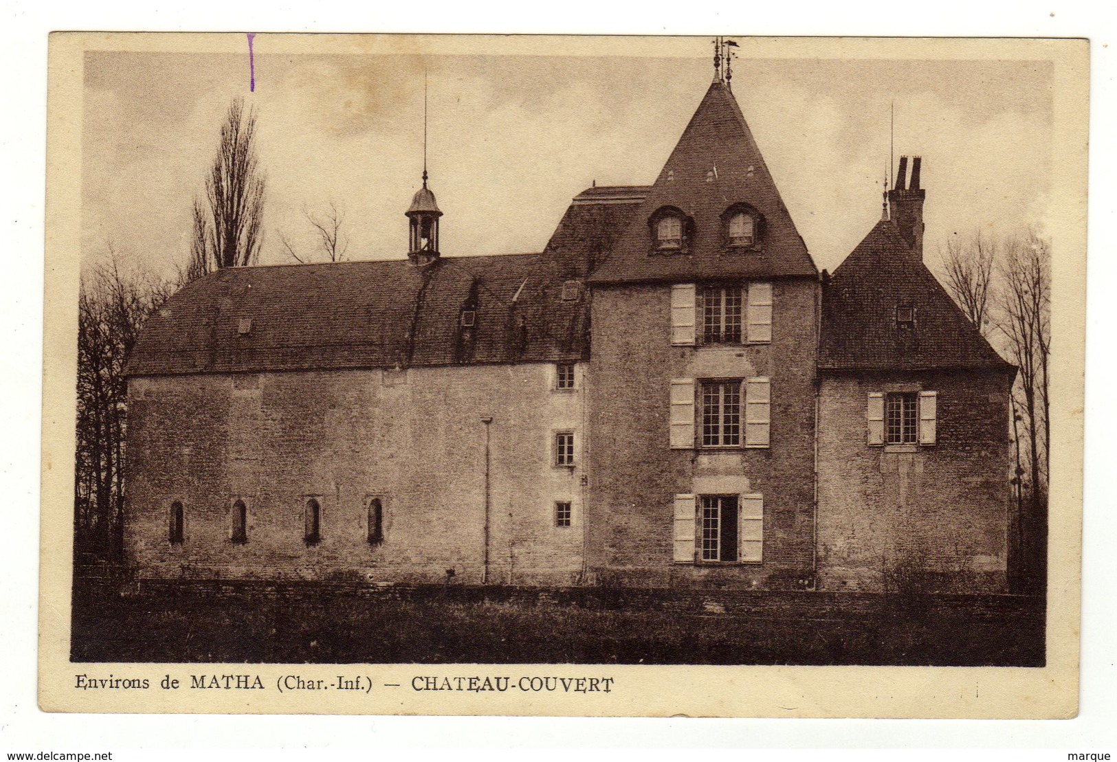 Cpa Environs De MATHA Château Couvert - Matha