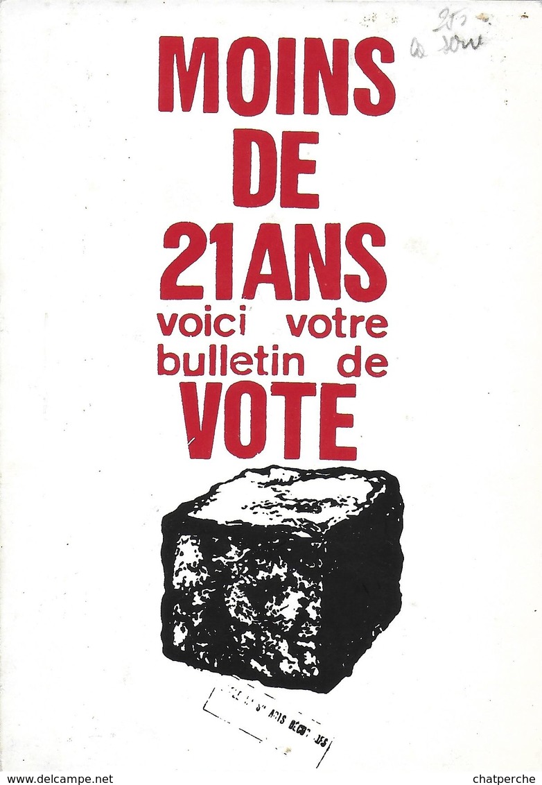 POLITIQUE MAI 1968 REPRODUCTION AFFICHE " MOINS DE 21 ANS VOICI VOTRE BULLETIN  " EDIT. A L'IMAGE DU GRENIER A EAU N° 5 - Evènements