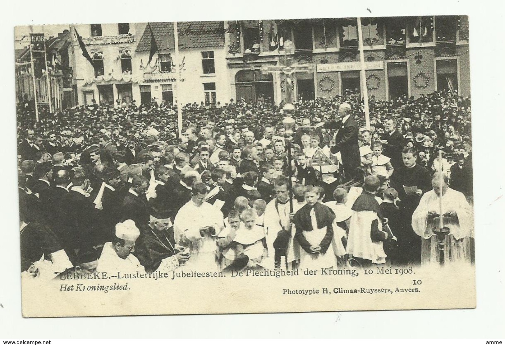 Lebbeke   *  Luisterrijke Jubelfeesten - Plechtigheid Der Kroning, 10 Mei 1908 - Het Kroningslied - Lebbeke