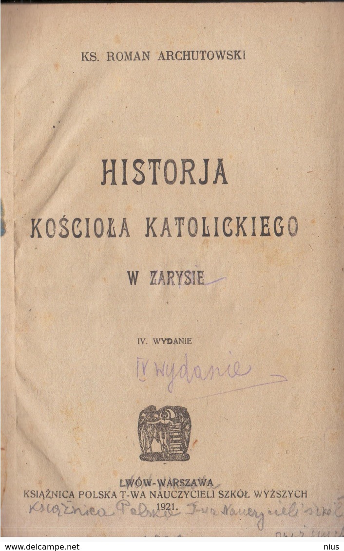 Poland Polska 1921 KS. Roman Archutowski "Historja Kosciola Katolickiego W Zarysie", Printed In Lwow, Ukraine, Map Maps - Slawische Sprachen