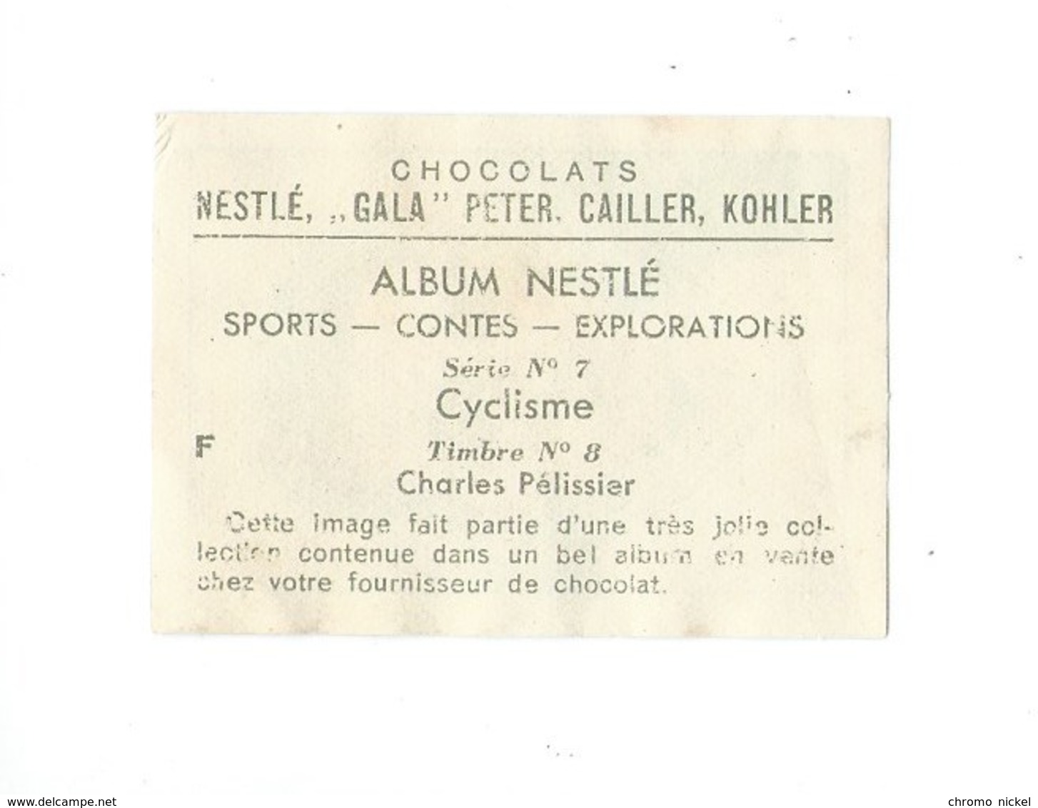 Chromo Cyclisme Sport 1935 N°8 Charles PÉLISSIER Paris Pub: Nestlé  Bien 57 X 40 Mm 3 Scans - Nestlé