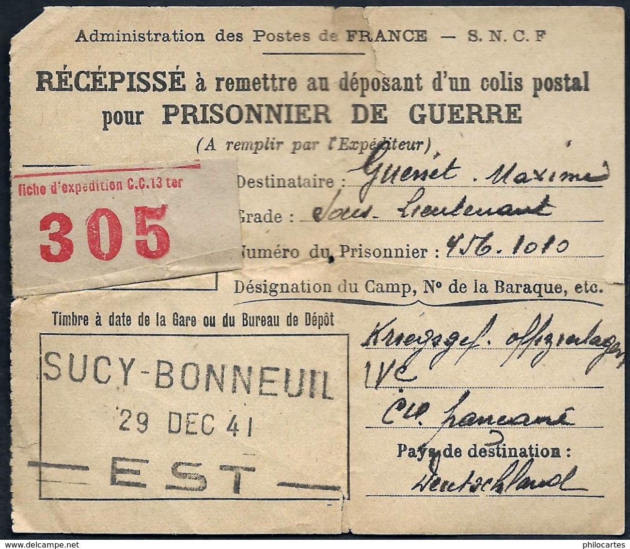 Récépissé D'un Envoi De Colis Postal Pour Prisonnier De Guerre - Sucy  Bonneuil - 29 Dec 1941 - 1921-1960: Période Moderne