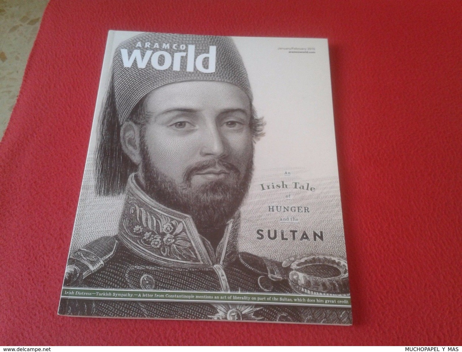 LOT DE 8 REVISTAS SAUDI ARAMCO WORLD ISLAM AMÉRICA CHINA MIDDLE EAST DOHA ARABIA MOROCCO AL ANDALUS MUSLIN.... MAGAZINE - Otros & Sin Clasificación