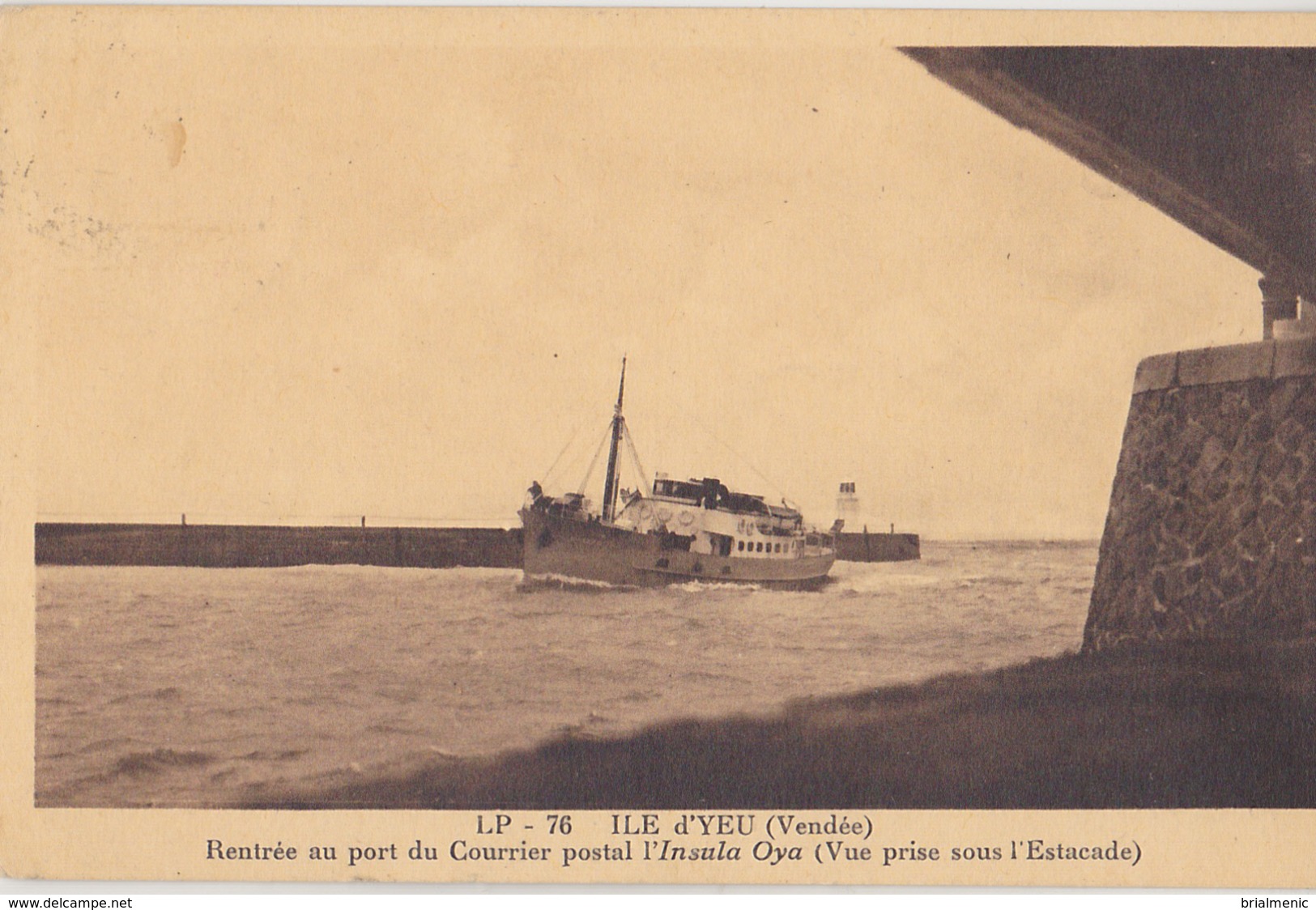 ILE D'YEU  Rentrée Au Port Du Courrier Postal L'Insula Oya - Ile D'Yeu