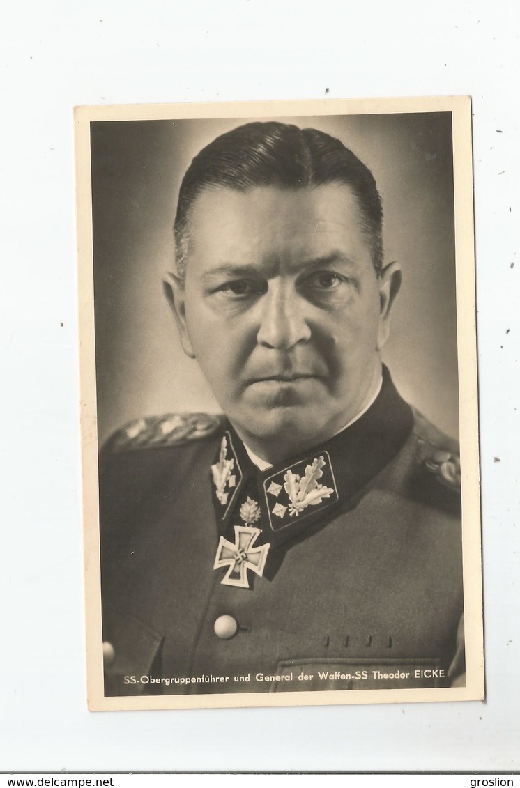 S S THEODOR EICKE (III E REICH) S S OBERGRUPPENFUHRER UND GENERAL DER WAFFEN S S 78 - Weltkrieg 1939-45