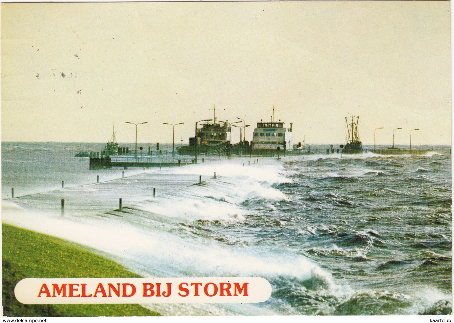 Ameland Bij Storm : VEERBOOT / FERRY    - Holland - Ameland