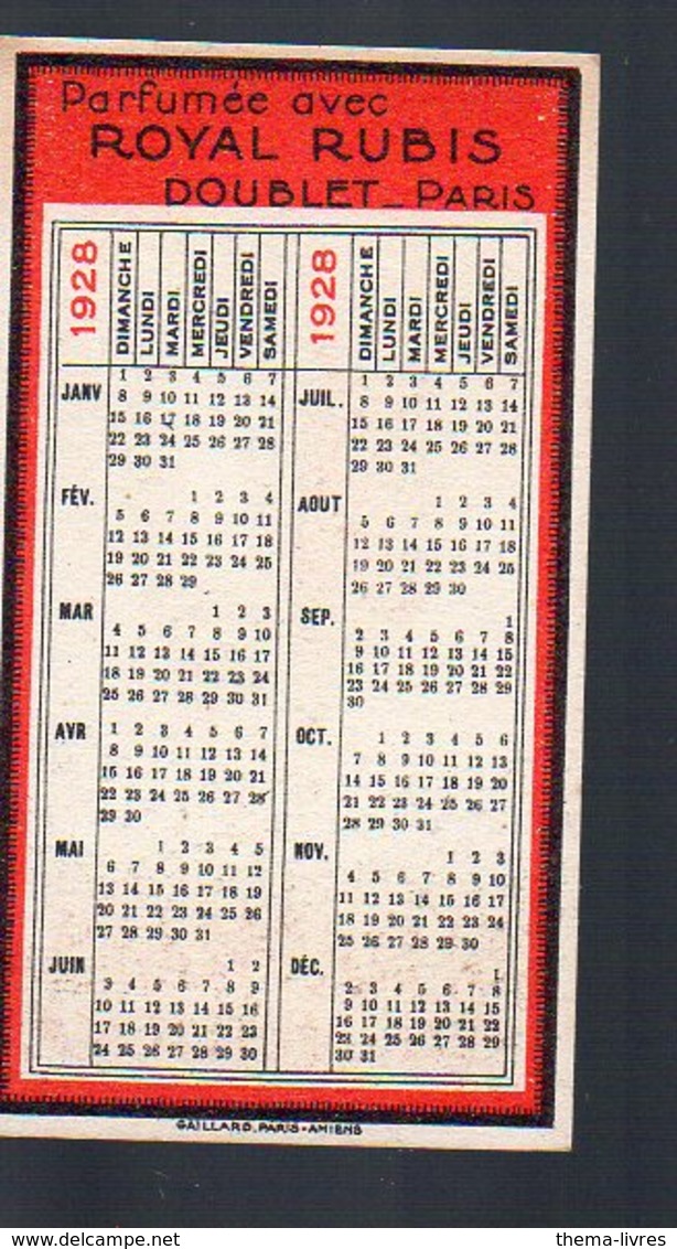 Calendrier 1928 ST RAPHAEL  Carte Parfumée ROYAL RUBIS  (PPP13772) - Kleinformat : 1921-40