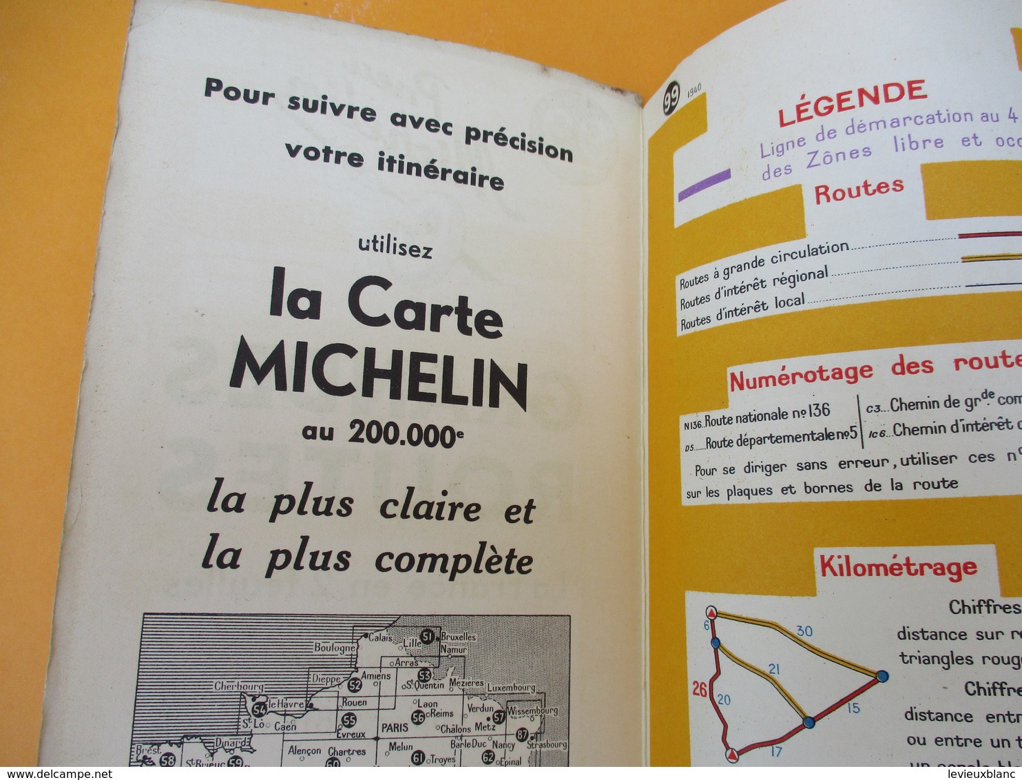 Carte Pneu Michelin/Grandes Routes/Serv.de tourisme Michelin/Ligne de démarcation/N°99/Schneider/Levallois/1940   PGC189