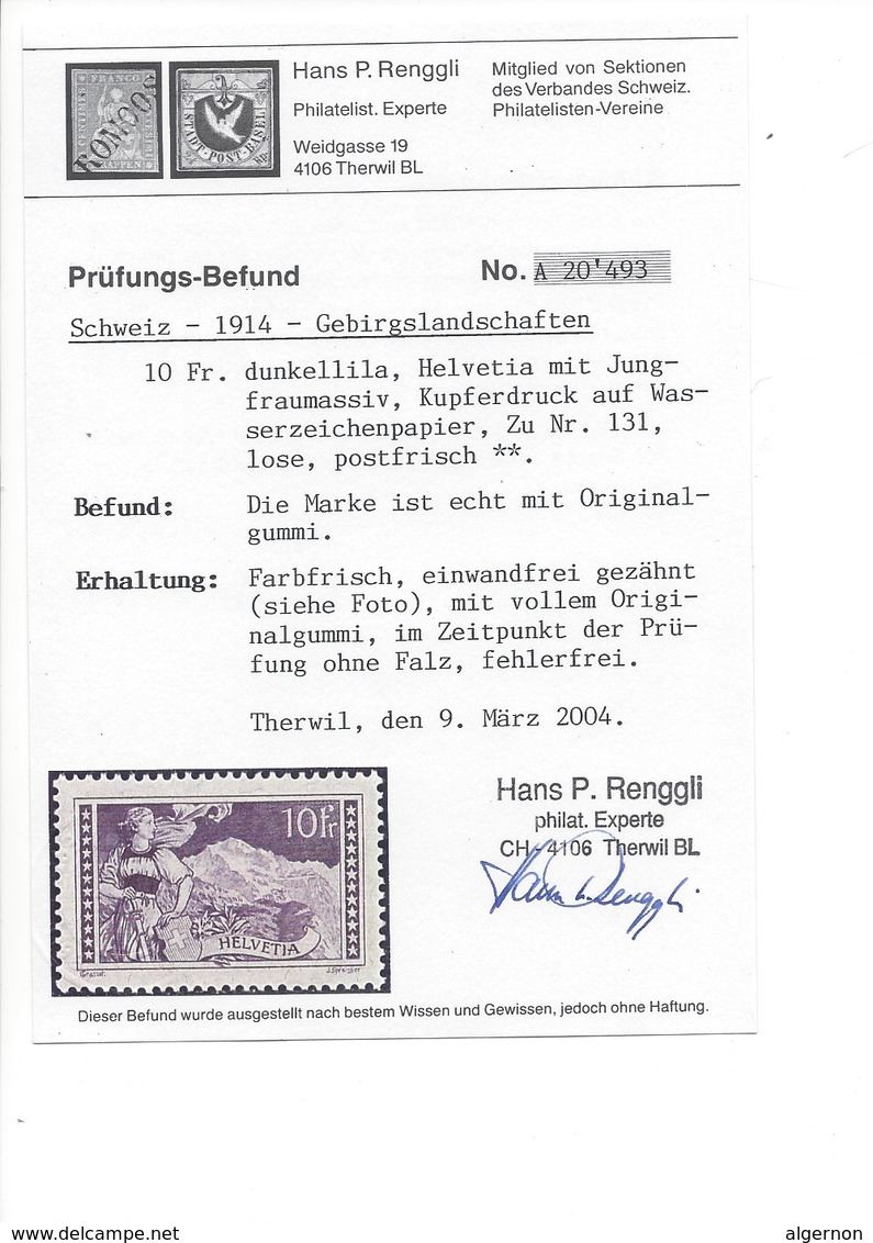 20251 -  Schweiz 1914 10 Fr Violet Foncé  Paysage Helvetia Jungfrau Zu N° 131  Avec Attestation - Unused Stamps