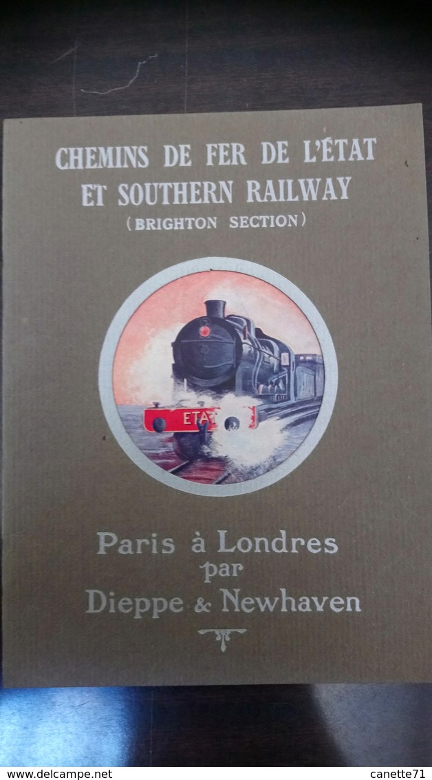 Chemins De Fer De L'Etat Et Southern Railway (Brighton Section) Paris à Londres Par Dieppe & Newhaven - Dépliants Touristiques