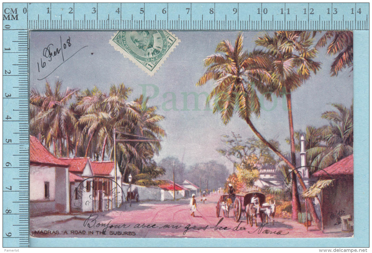 CPA Voyagé 1908 - Raphael Tuck Oilette, INDE - MADRAS A ROAD IN THE SUBURDS - N°7065 - Stamp CND #89 - Tuck, Raphael