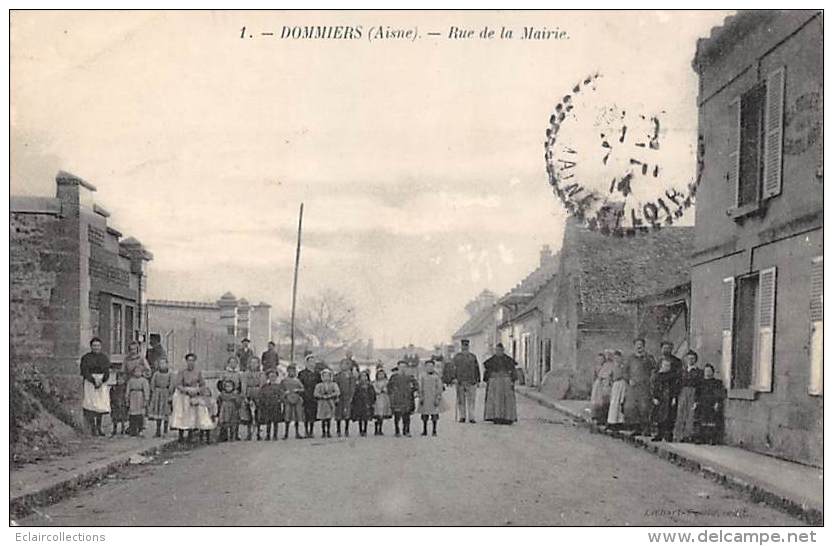 Dommiers     02   Rue De La Mairie    (voir Scan) - Other & Unclassified