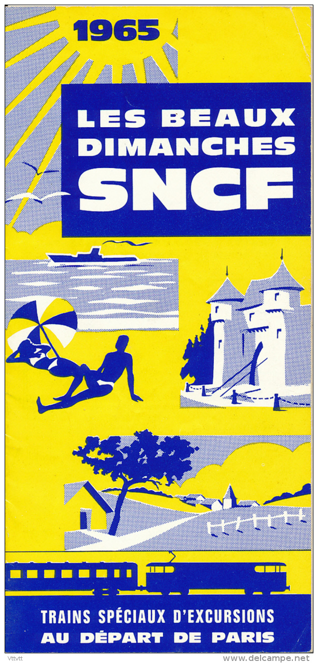 1965 : LES BEAUX DIMANCHES DE LA SNCF, TRAINS SPECIAUX D' EXCURSIONS AU DEPART DE PARIS, 12 PAGES (10,5 Cm Sur 22 Cm) - Transporte