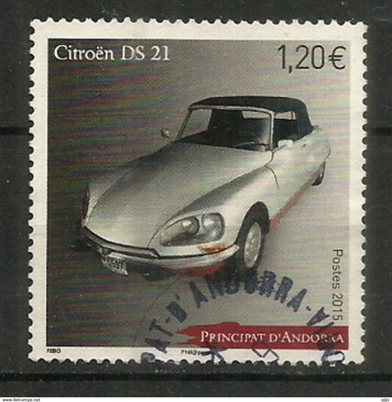 ANDORRE.60 Ième Anniversaire De La 1 ère Commercialisation De La Citroën DS 21. Un T-p Oblitéré,  Année 2015 - Voitures