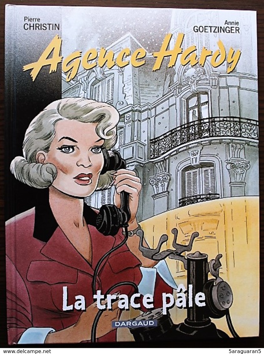 BD AGENCE HARDY - 2 - La Trace Pâle - EO 2002 Dédicacée Par Annie Goetzinger - Agence Hardy