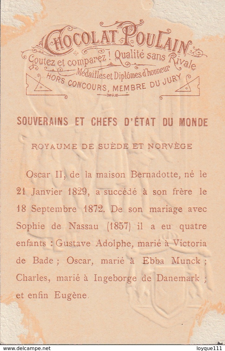 Chromo Poulain Souverains Et Chefs D'état Du Monde.royaume De Suède Et Norvège. Oscar II 1829-1872 - Chocolat