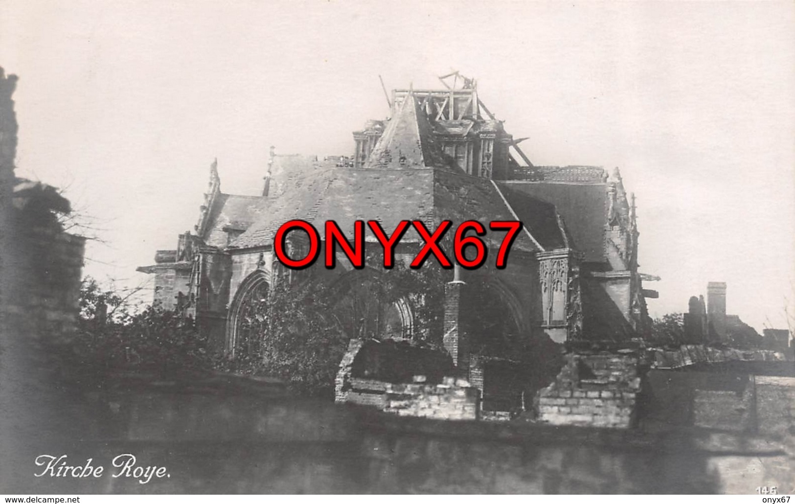 Carte Postale Photo Militaire Allemand ROYE (Somme) L'église En Destruction (Kirche-Religion) - Roye