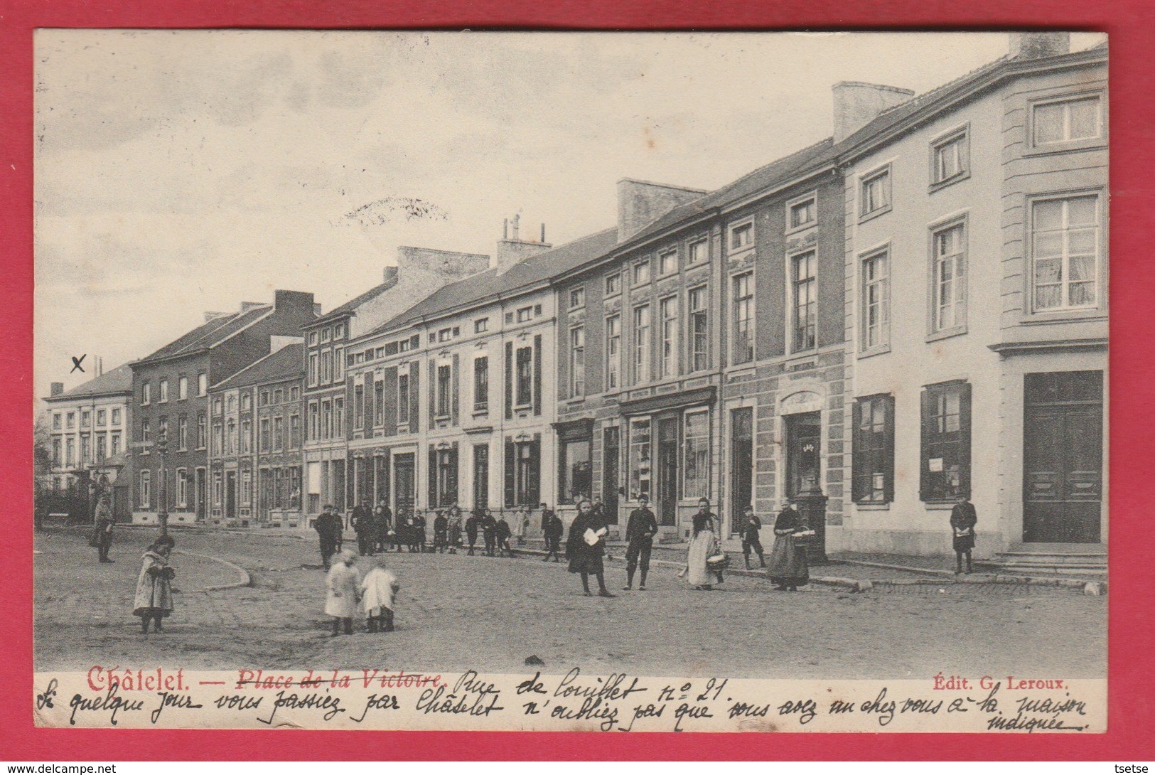 Châtelet - Place De La Victoire ... Superbe Animation -1910 ( Voir Verso ) - Châtelet