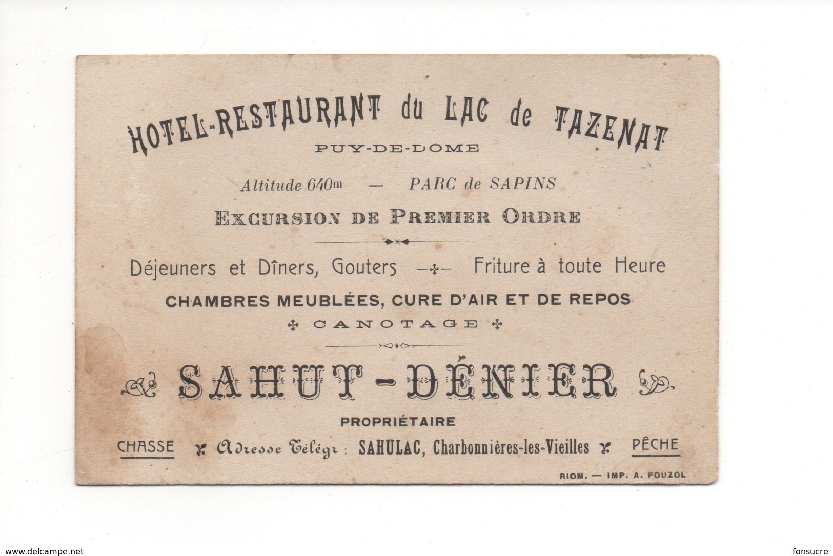 P 58 SAHUT DENIER Hotel Restaurant Du Lac De TAZENAT Sahulac Charbonnières Les Vieilles 63 Puy De Dôme - Visitekaartjes