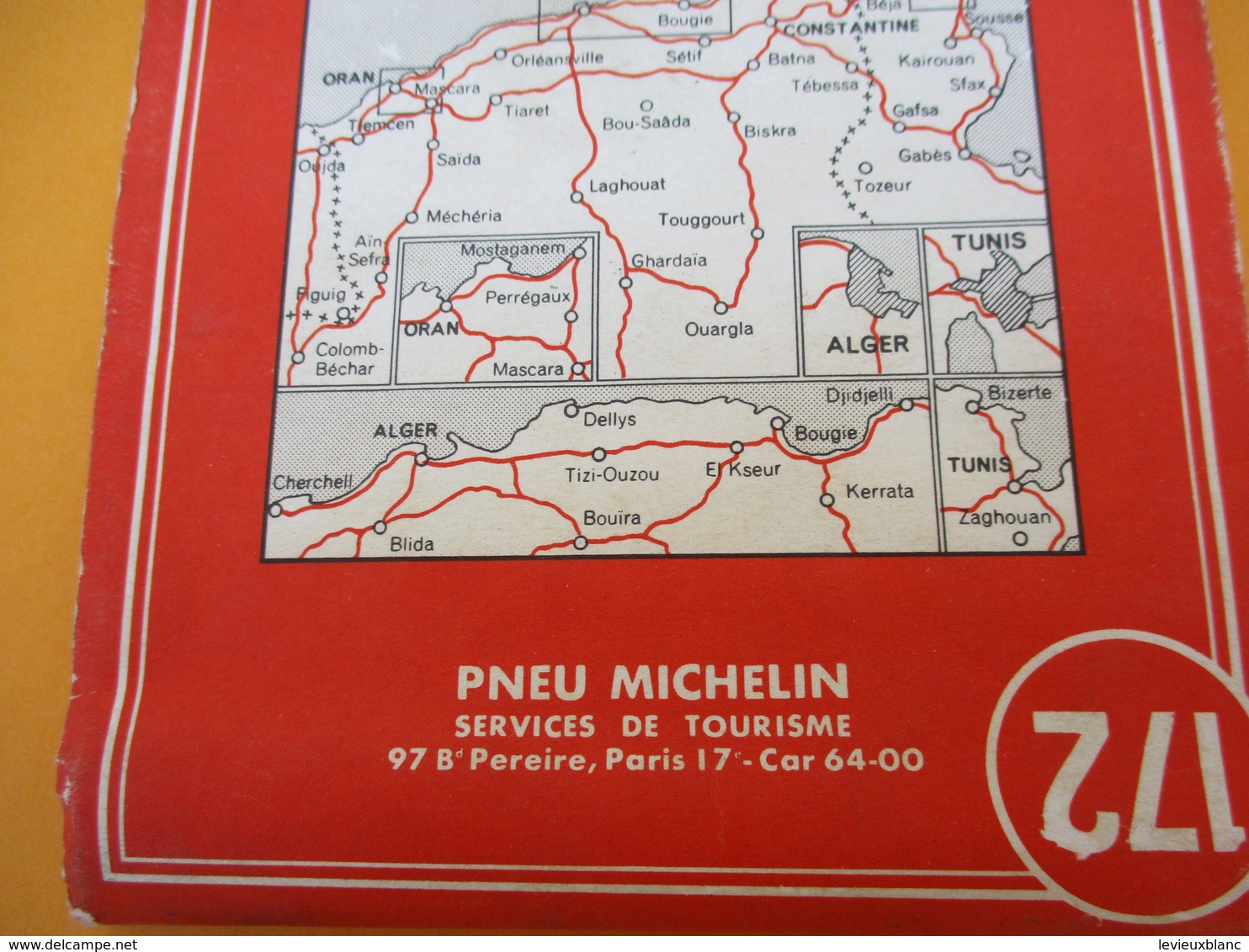 Carte Routiére Pneu MICHELIN/Algérie-Tunisie/N°172/Services De Tourisme/Agrandissements Oran-Alger-Tunis/1958   PGC205 - Cartes Géographiques